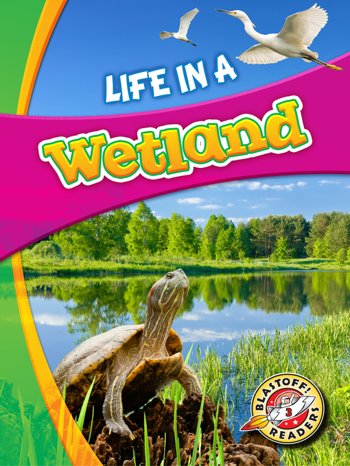 Title details for Life in a Wetland by Mandy Kaplan - Available